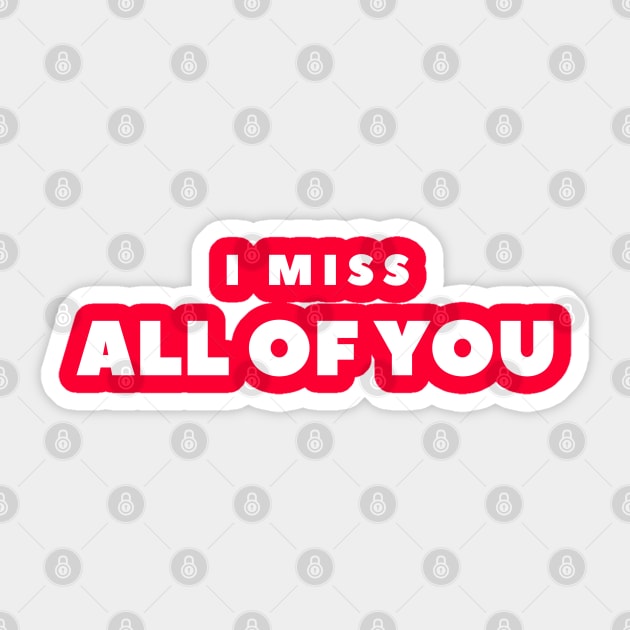 I MISS ALL OF YOU Sticker by FabSpark